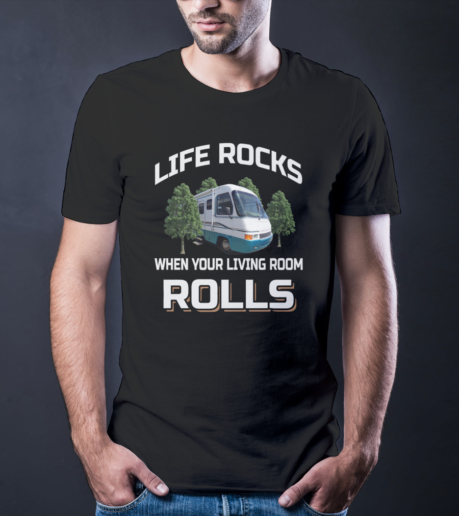 Life Rocks When Your Living Room Rolls Gb Cruisemaster T-Shirt