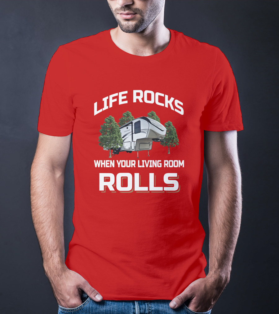 LIFE ROCKS WHEN YOUR LIVING ROOM ROLLS Keystone Cougar 27SGS T-Shirt