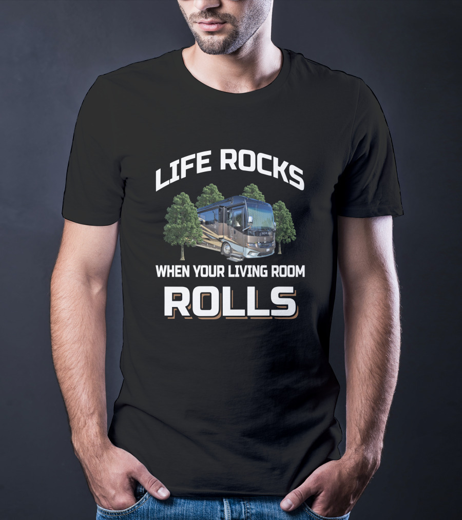 LIFE ROCKS WHEN YOUR LIVING ROOM ROLLS Newmar New Aire 3343 T-Shirt
