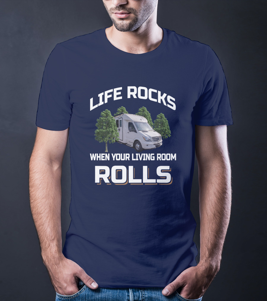 LIFE ROCKS WHEN YOUR LIVING ROOM ROLLS Pleasure Way XLMB T-Shirt