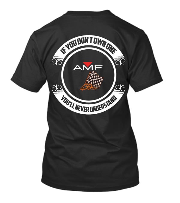 AMF Ski Daddler Snowmobiles 399BP Checkered Flag If You Don't Own One You'll Never Understand T-Shirt