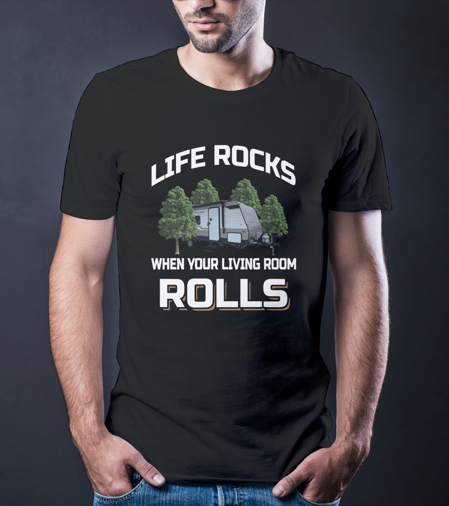 Life Rocks When Your Living Room Rolls Dutchmen Aspen Trail 1950BH T-Shirt