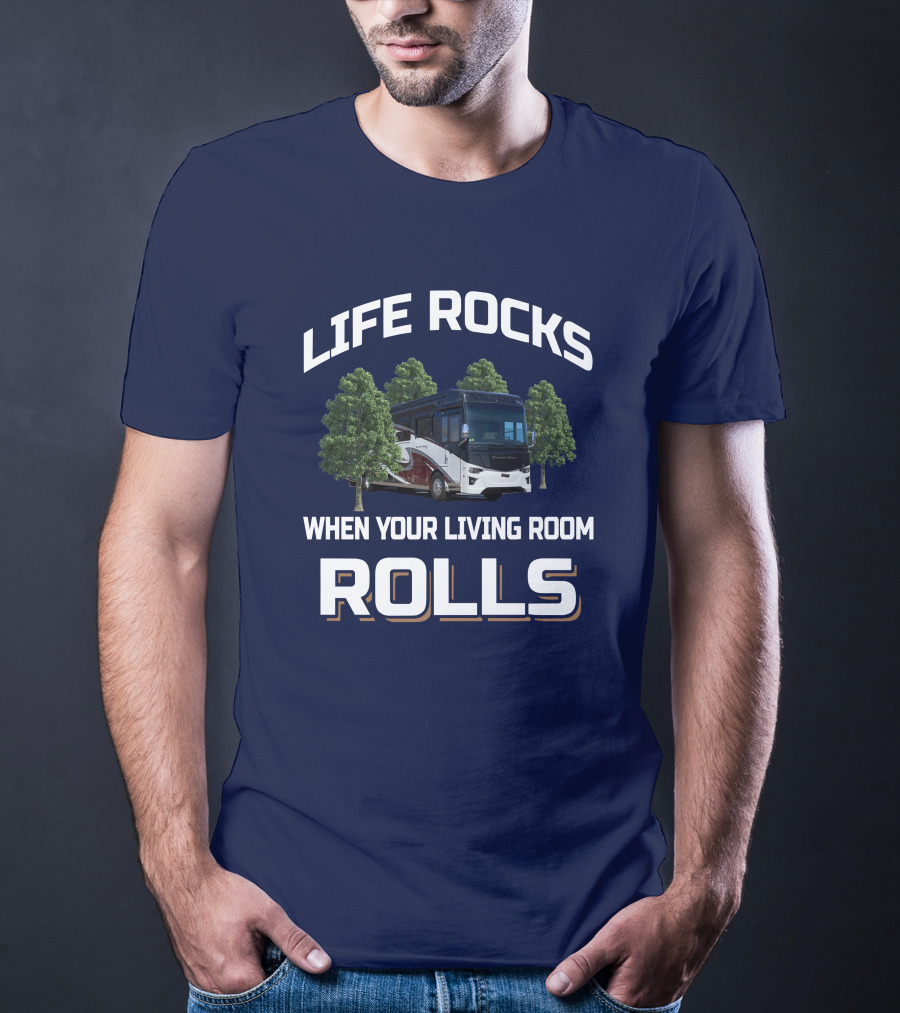 LIFE ROCKS WHEN YOUR LIVING ROOM ROLLS Dutch Star 4369 T-Shirt