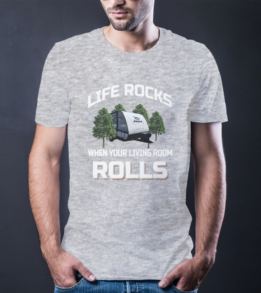 Life Rocks When Your Living Room Rolls Jay Feather X213 Jayco Camper Adventure T-Shirt
