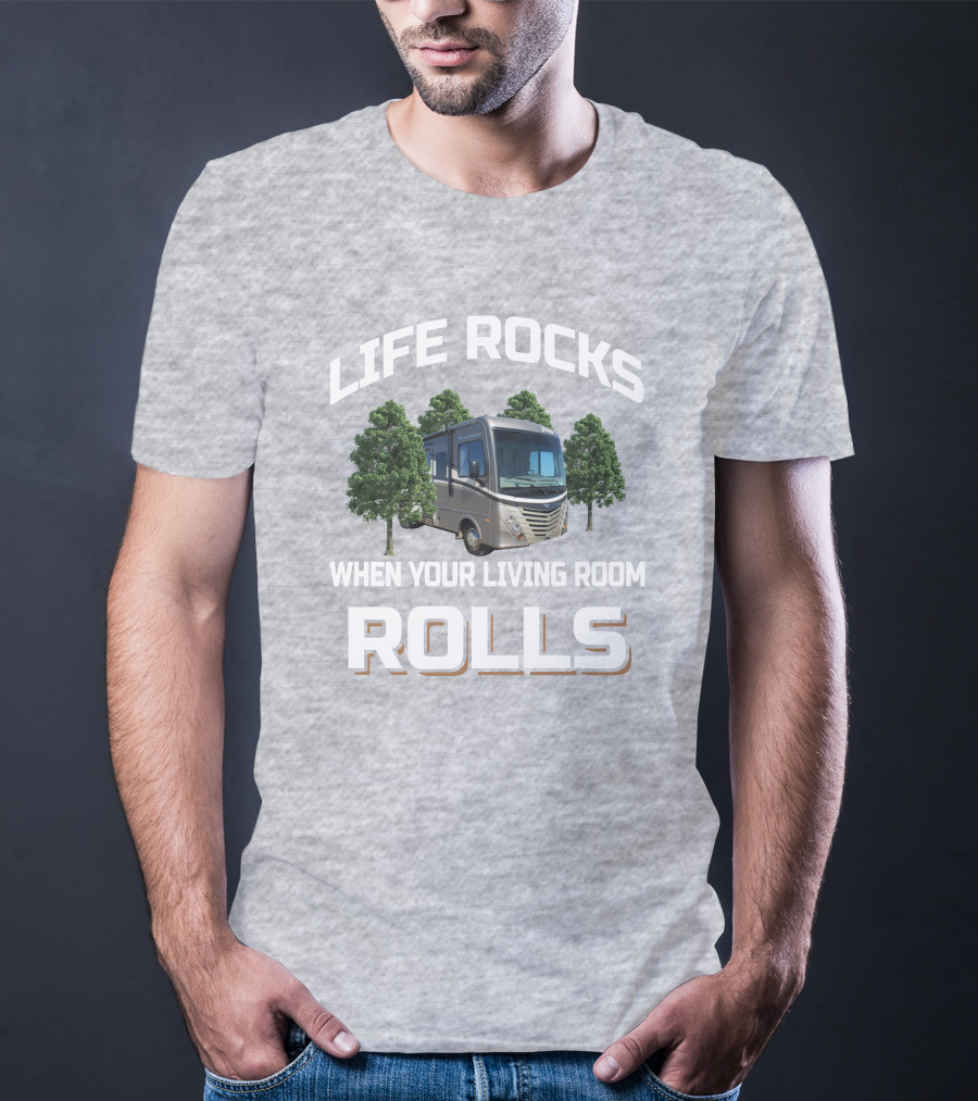 Life Rocks When Your Living Room Rolls Fleetwood Storm 30L T-Shirt