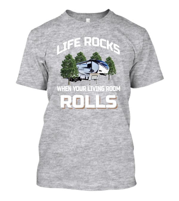 LIFE ROCKS WHEN YOUR LIVING ROOM ROLLS GD Reflection 311BHS T-Shirt