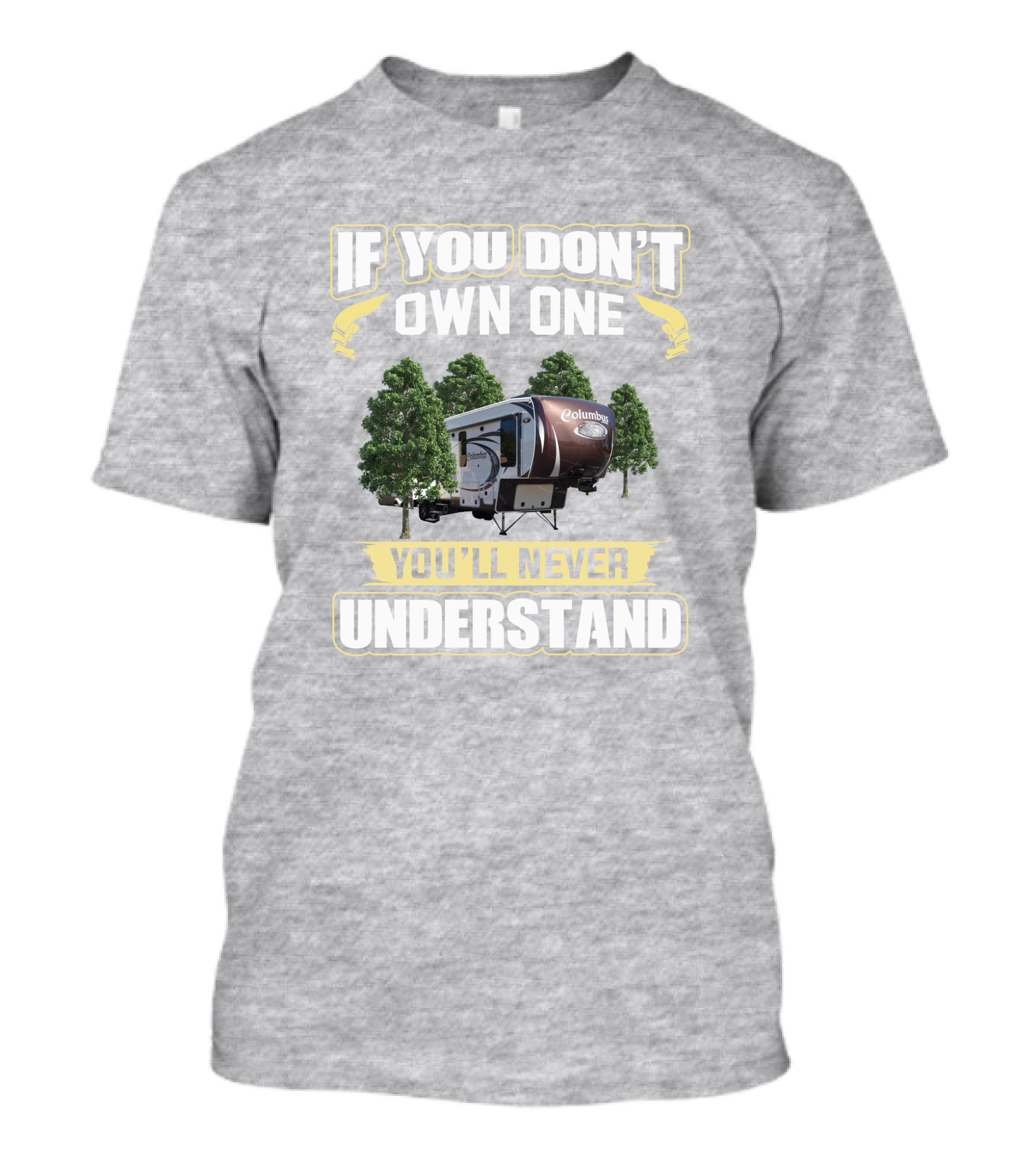 If You Don't Own One You'll Never Understand Palomino Columbus T-Shirt