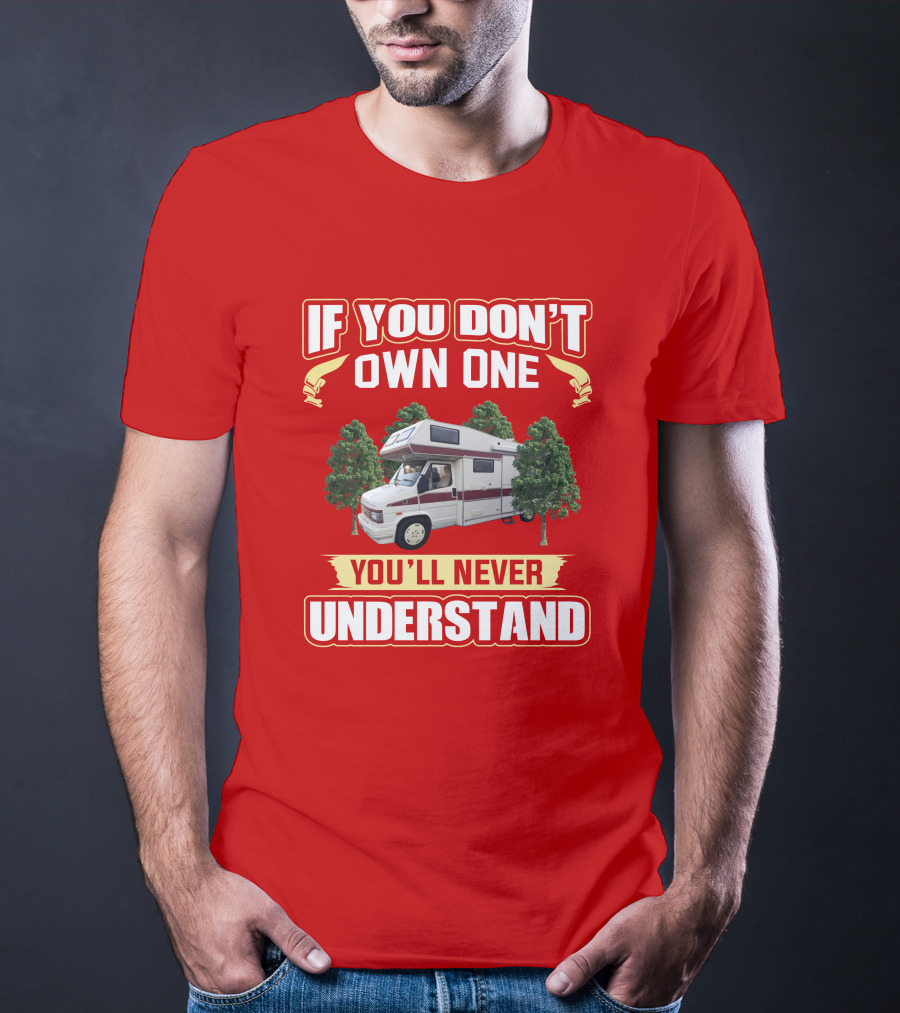 If You Don't Own One You'll Never Understand Vintage Autotrail T-Shirt