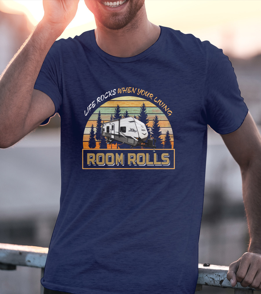LIFE ROCKS WHEN YOUR LIVING ROOM ROLLS Jayco Jay Flight 264BH T-Shirt