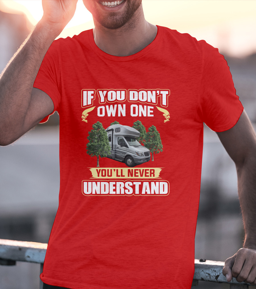 If You Don't Own One You'll Never Understand Winnebago Navion T-Shirt