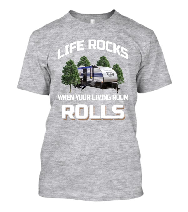 LIFE ROCKS WHEN YOUR LIVING ROOM ROLLS Grey Wolf DBH T-Shirt