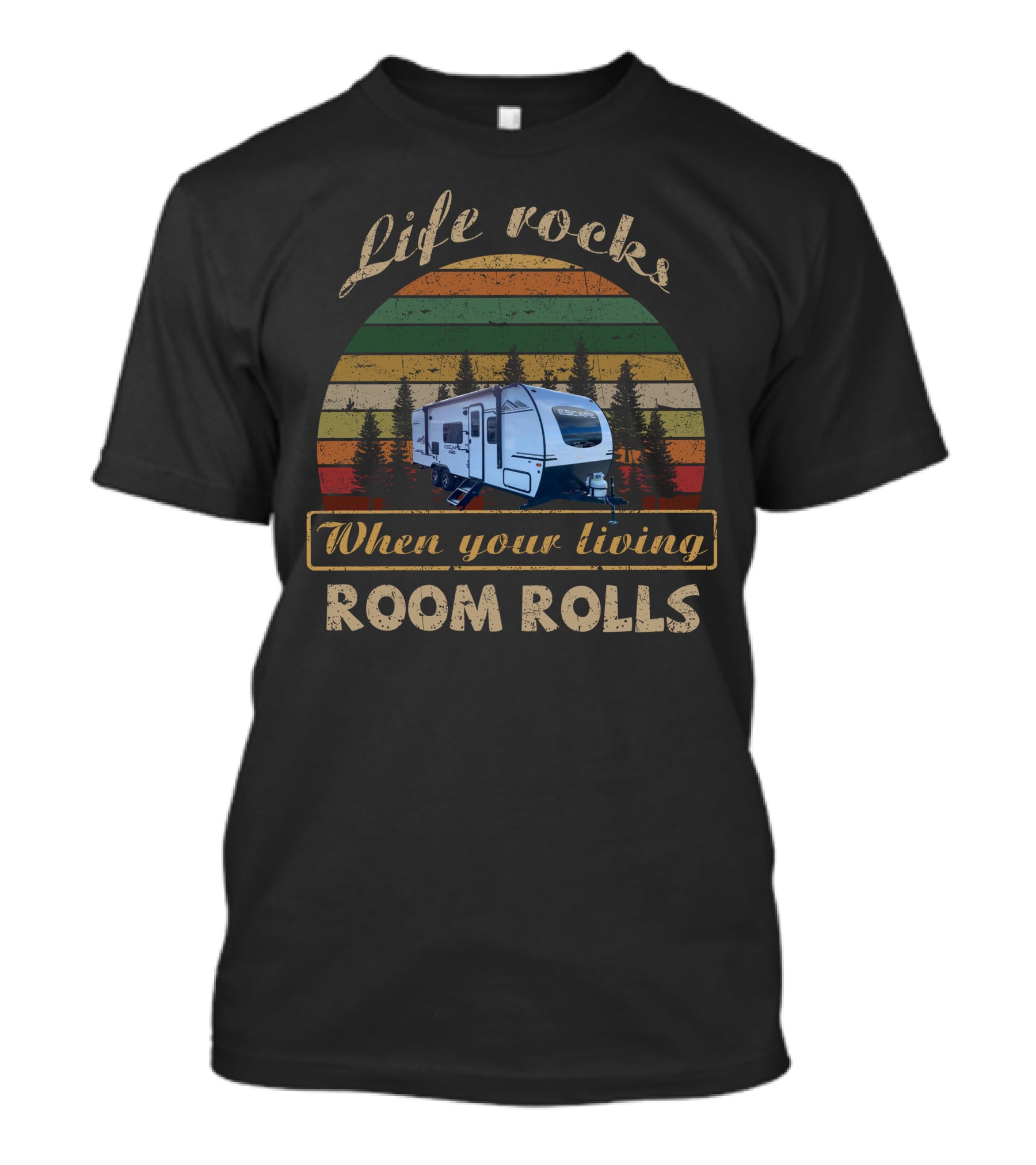 Life Rocks When Your Living Room Rolls KZ Escape 231BH Camper Retro Vintage Forest Scenic T-Shirt