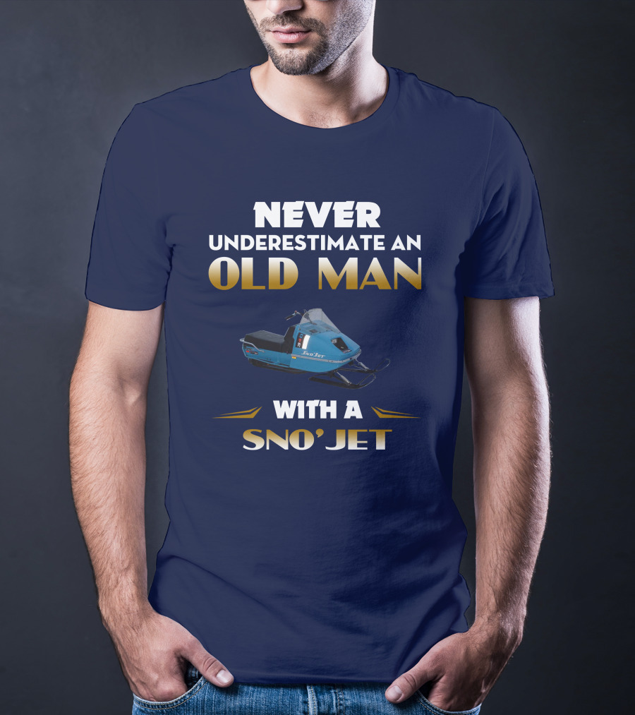 Never Underestimate An Old Man With A Sno'jet 340 T-Shirt