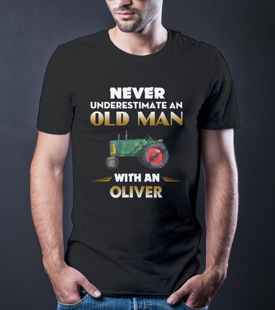 NEVER UNDERESTIMATE AN OLD MAN WITH AN OLIVER 88 TRACTOR T-Shirt