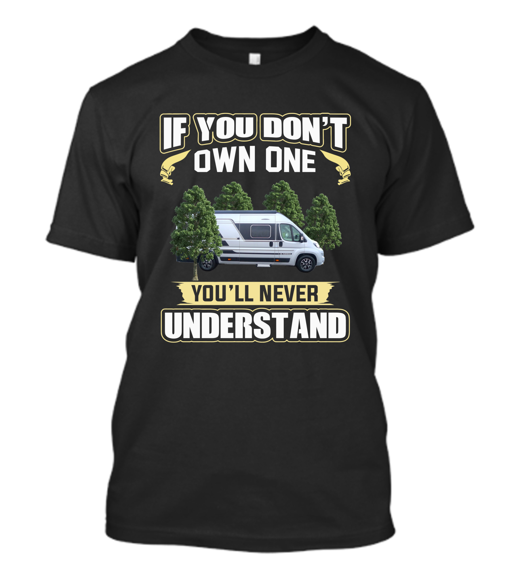If You Don't Own One Adria Twin You'll Never Understand T-Shirt
