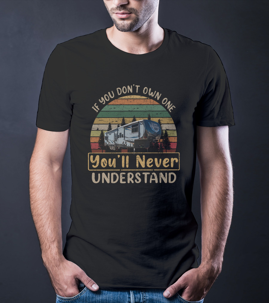 If You Don't Own One You'll Never Understand H-Road Warrior 427 T-Shirt