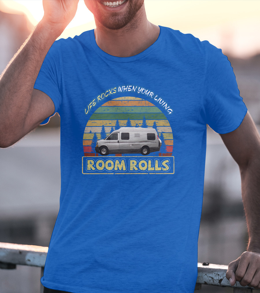 LIFE ROCKS WHEN YOUR LIVING ROOM ROLLS Roadtrek 210 Vintage Camper Van Adventure T-Shirt