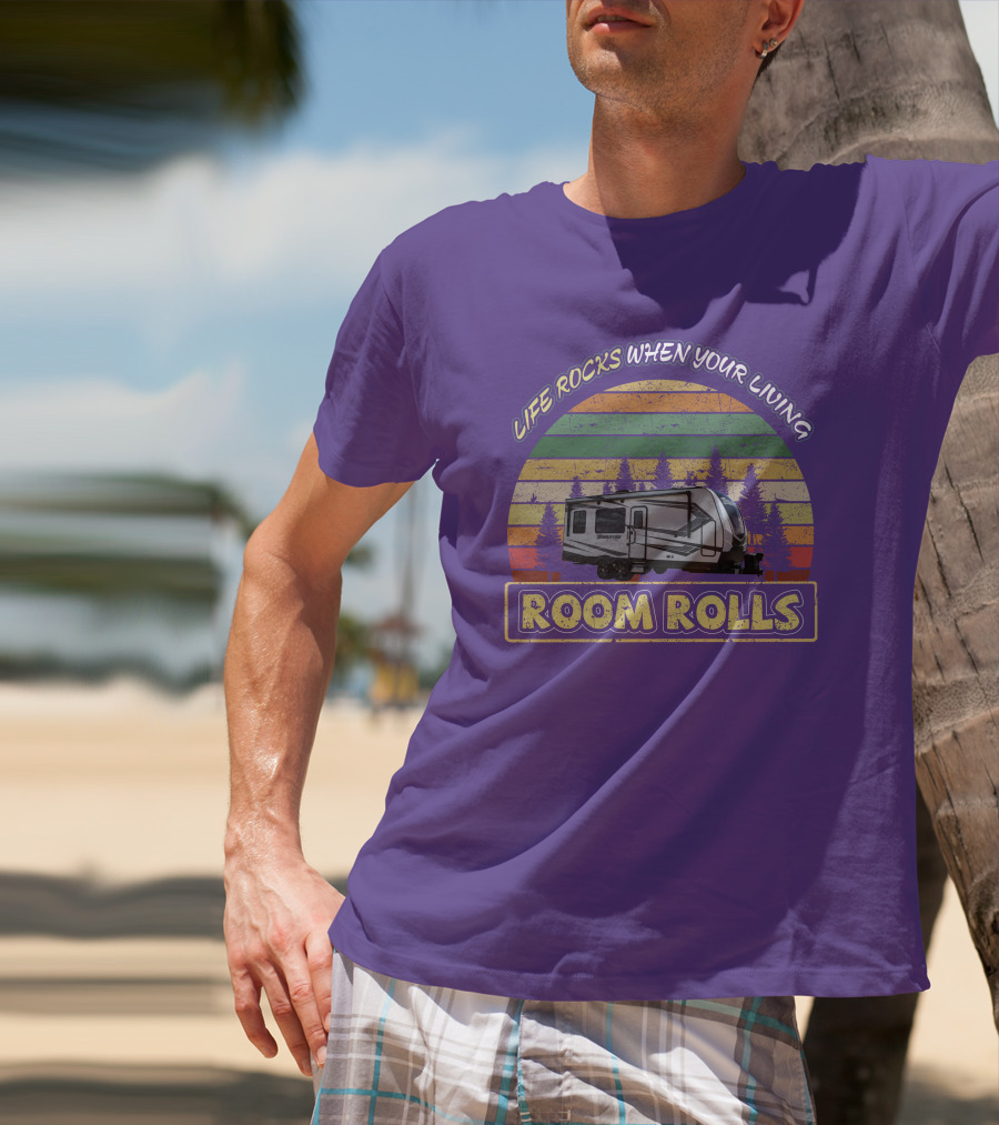 Life Rocks When Your Living Room Rolls Camper Vintage Sunset Forest T-Shirt