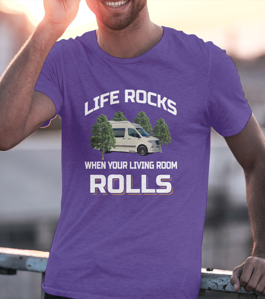 Life Rocks When Your Living Room Rolls Grech RV T-Shirt