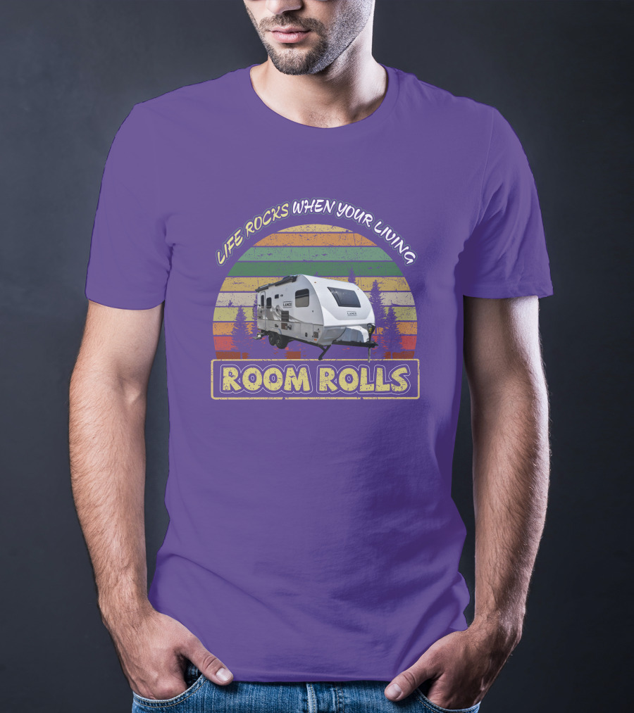 Lance Camper Life Rocks When Your Living Room Rolls 1685 T-Shirt