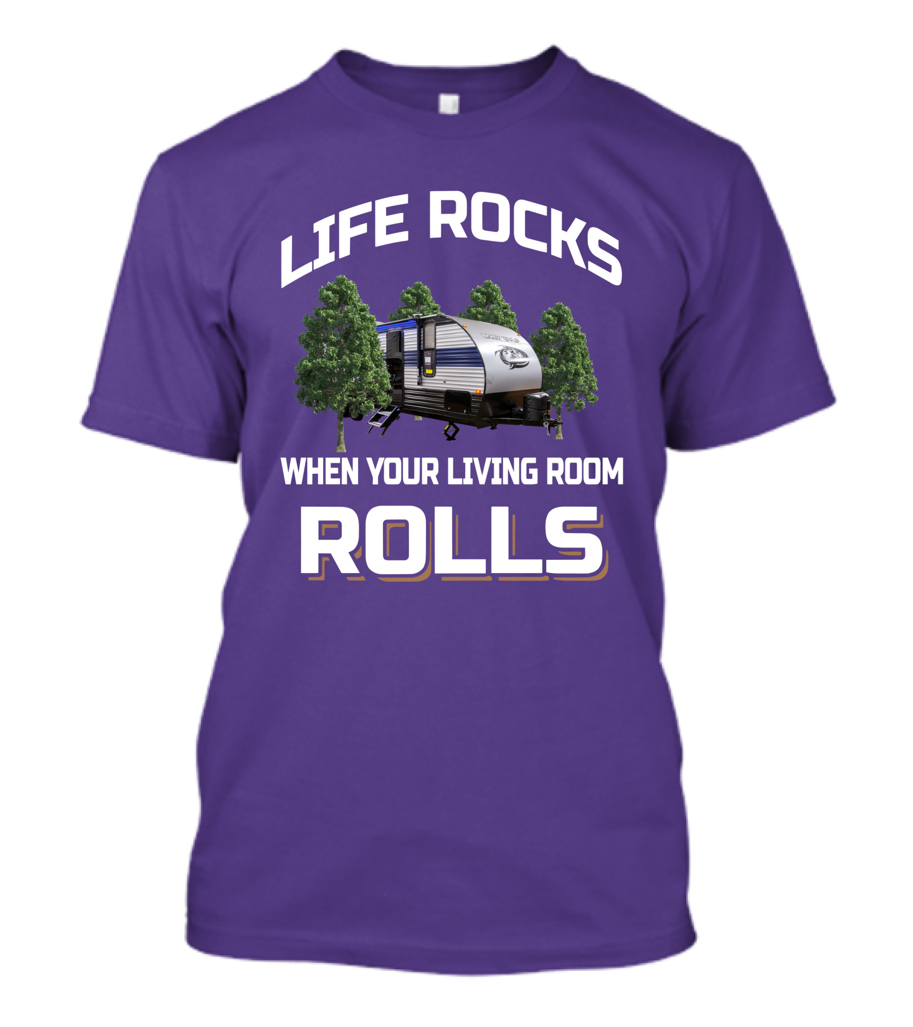 Life Rocks When Your Living Room Rolls Grey Wolf RV T-Shirt