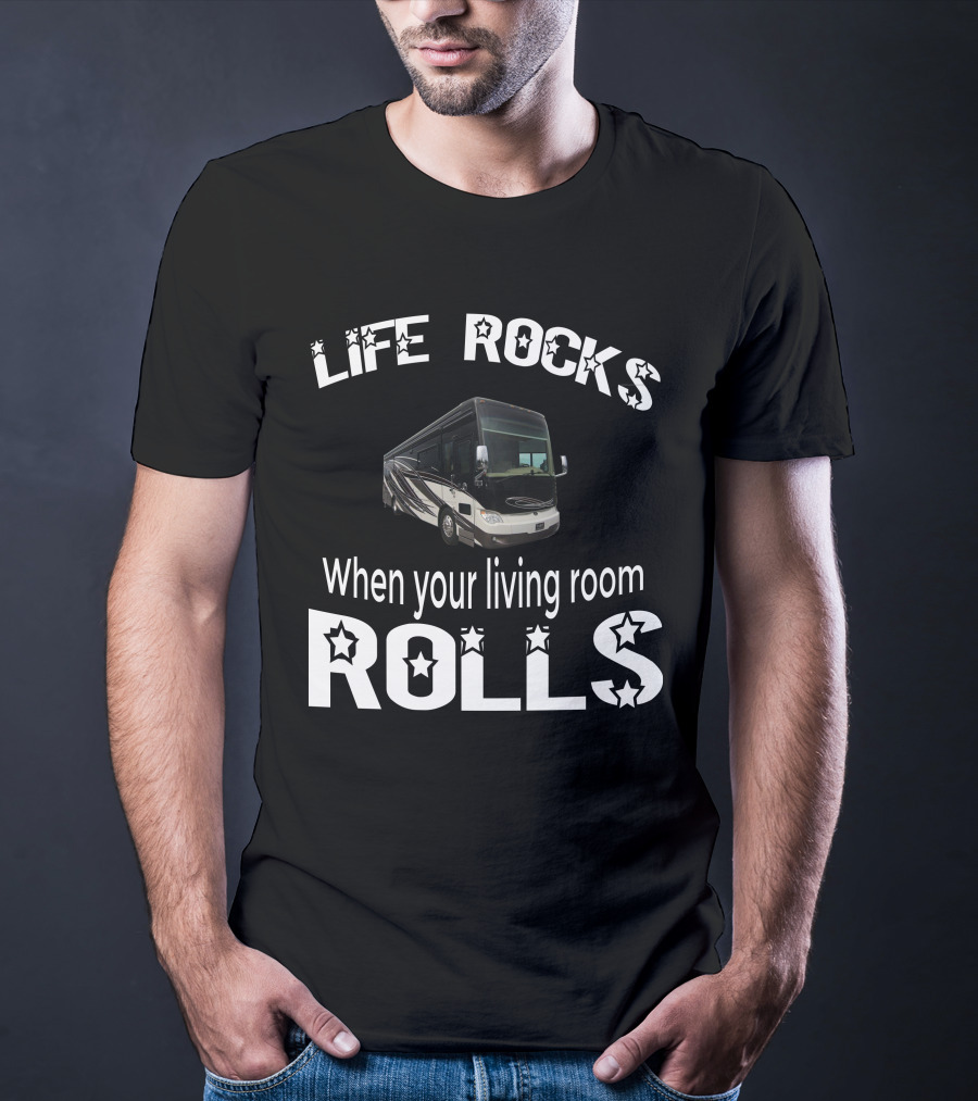 LIFE ROCKS When Your Living Room Rolls Tiffin Allegro Bus 37AP T-Shirt