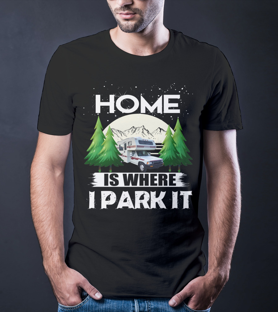 Home Is Where I Park It 1993 Toyota Winnebago Warrior Mountain Adventure Scene T-Shirt