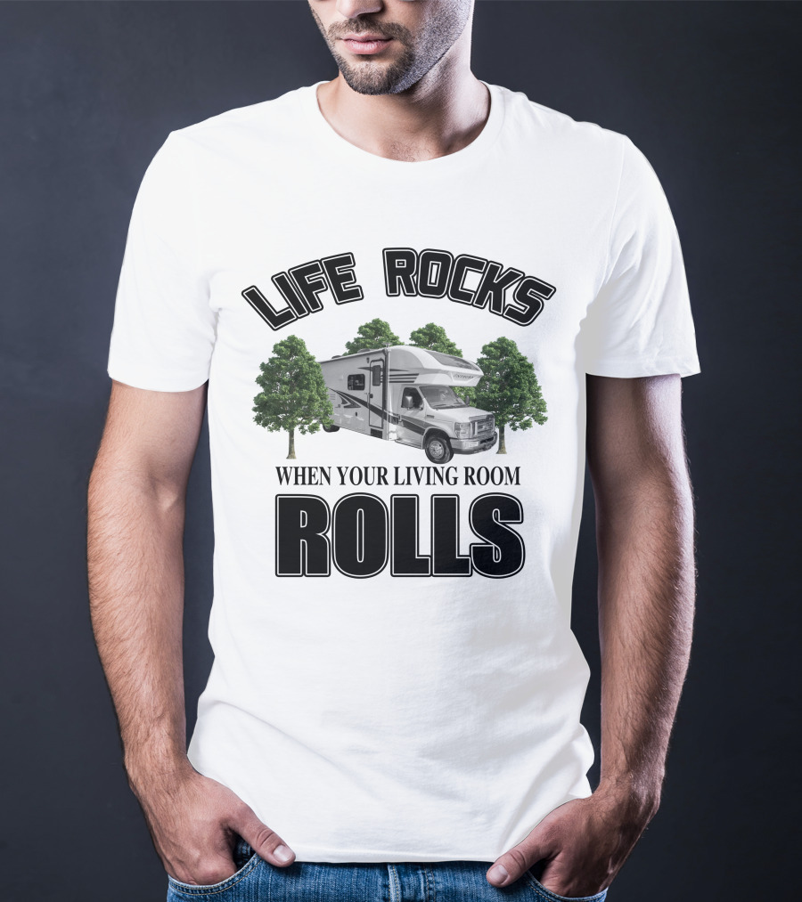LIFE ROCKS WHEN YOUR LIVING ROOM ROLLS Entegra Coach Odyssey T-Shirt
