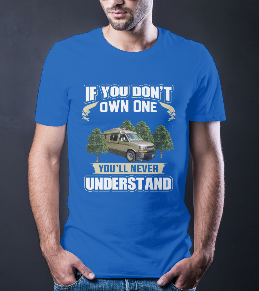 If You Don't Own One You'll Never Understand Roadtrek 190 Popular T-Shirt