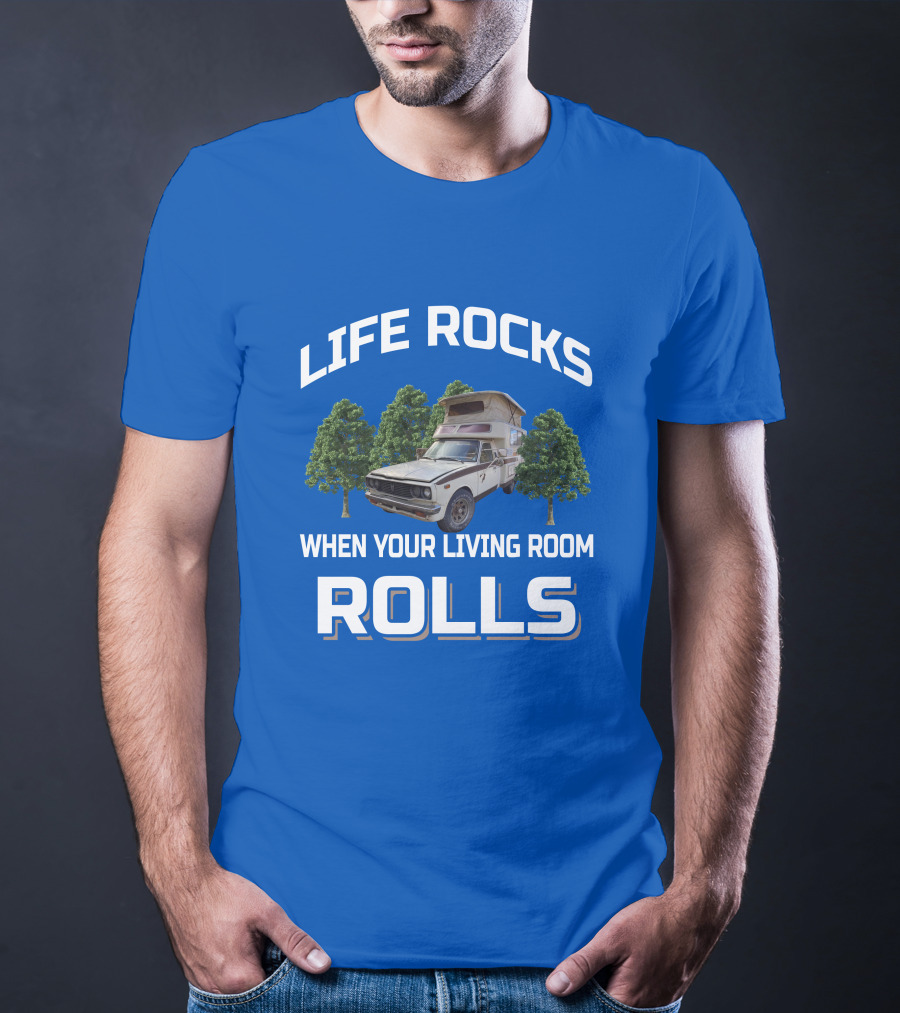 Life Rocks When Your Living Room Rolls Toyota Motorhomes T-Shirt