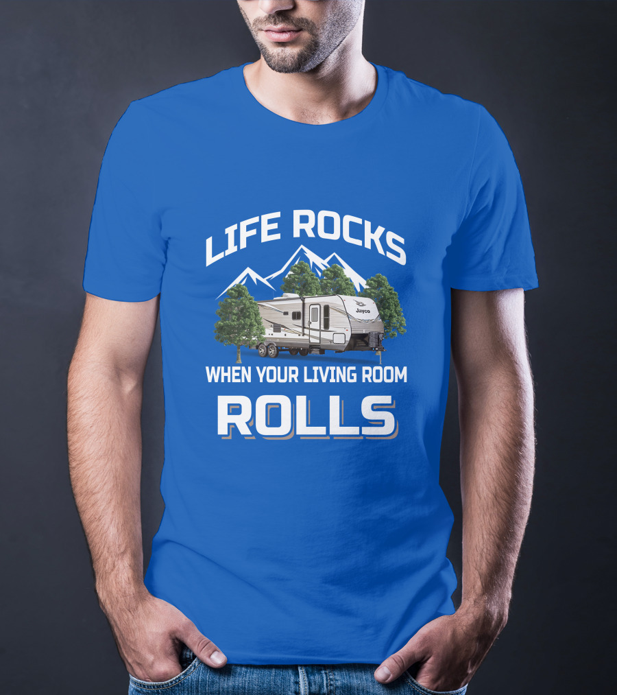 Life Rocks When Your Living Room Rolls Jayco Jay Flight T-Shirt