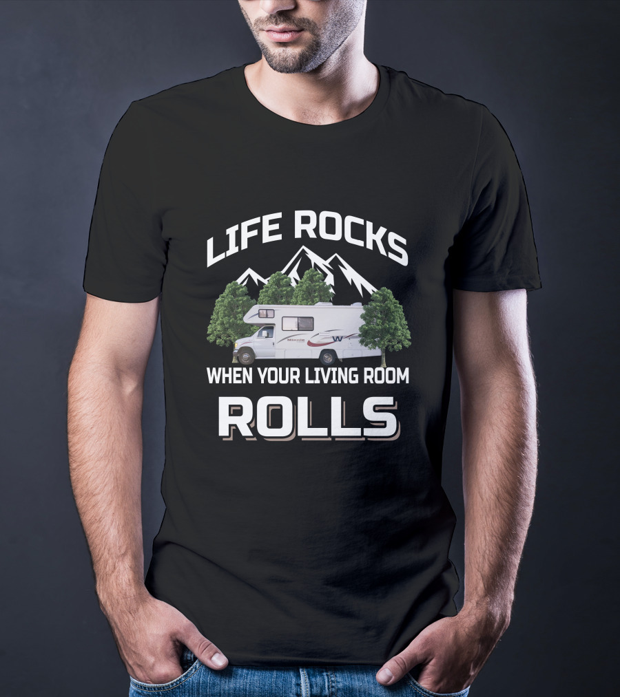 Life Rocks When Your Living Room Rolls Minnie Winnie Class C Motorhome T-Shirt