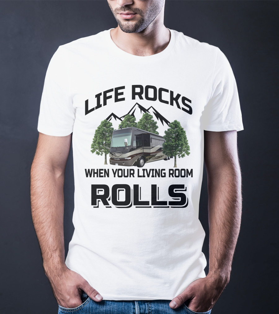 LIFE ROCKS WHEN YOUR LIVING ROOM ROLLS Tiffin Allegro Bus T-Shirt