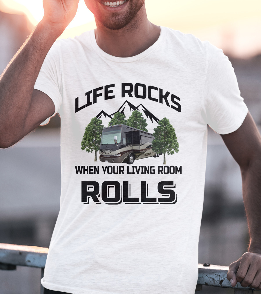 LIFE ROCKS WHEN YOUR LIVING ROOM ROLLS Tiffin Allegro Bus T-Shirt