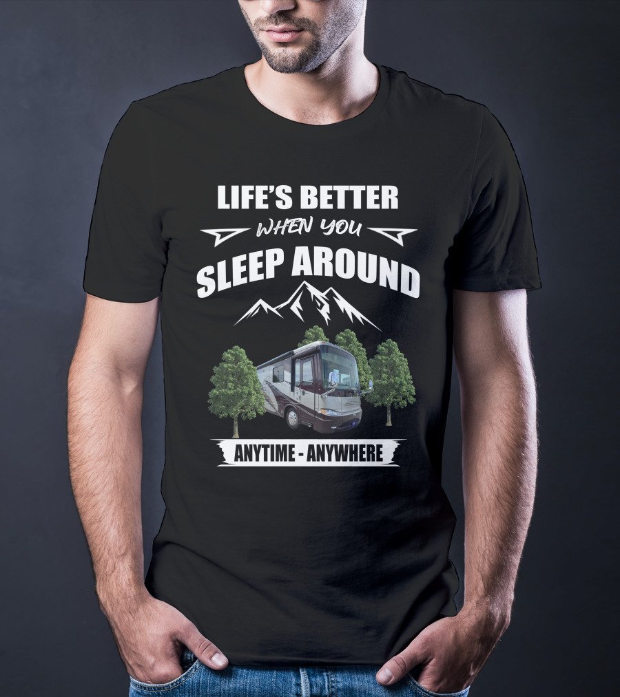 Life's Better When You Sleep Around 2008 Kountry Star Anytime Anywhere T-Shirt