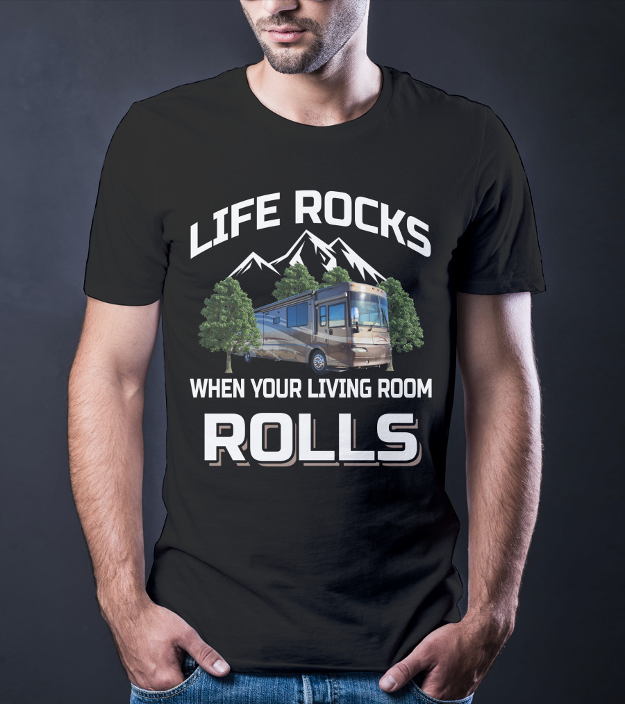 LIFE ROCKS WHEN YOUR LIVING ROOM ROLLS Winnebago Journey T-Shirt