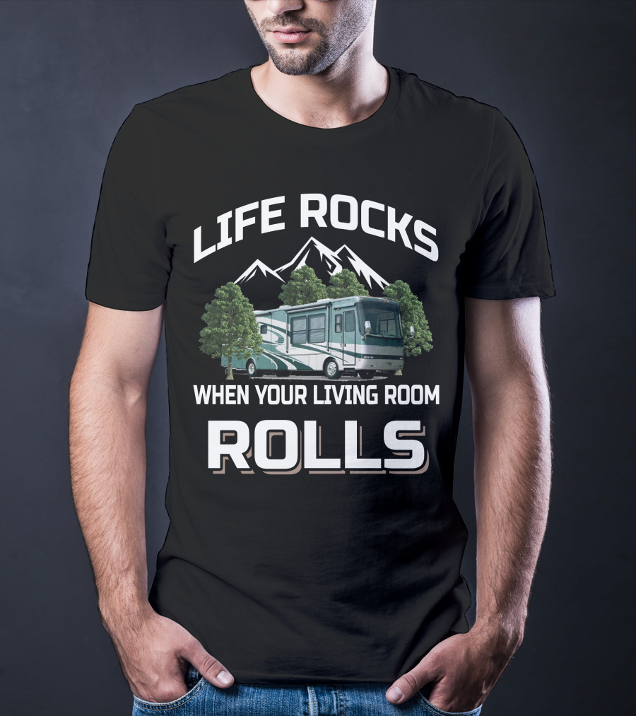 Life Rocks When Your Living Room Rolls 2006 Holiday Rambler Endeavor 40 PDQ T-Shirt