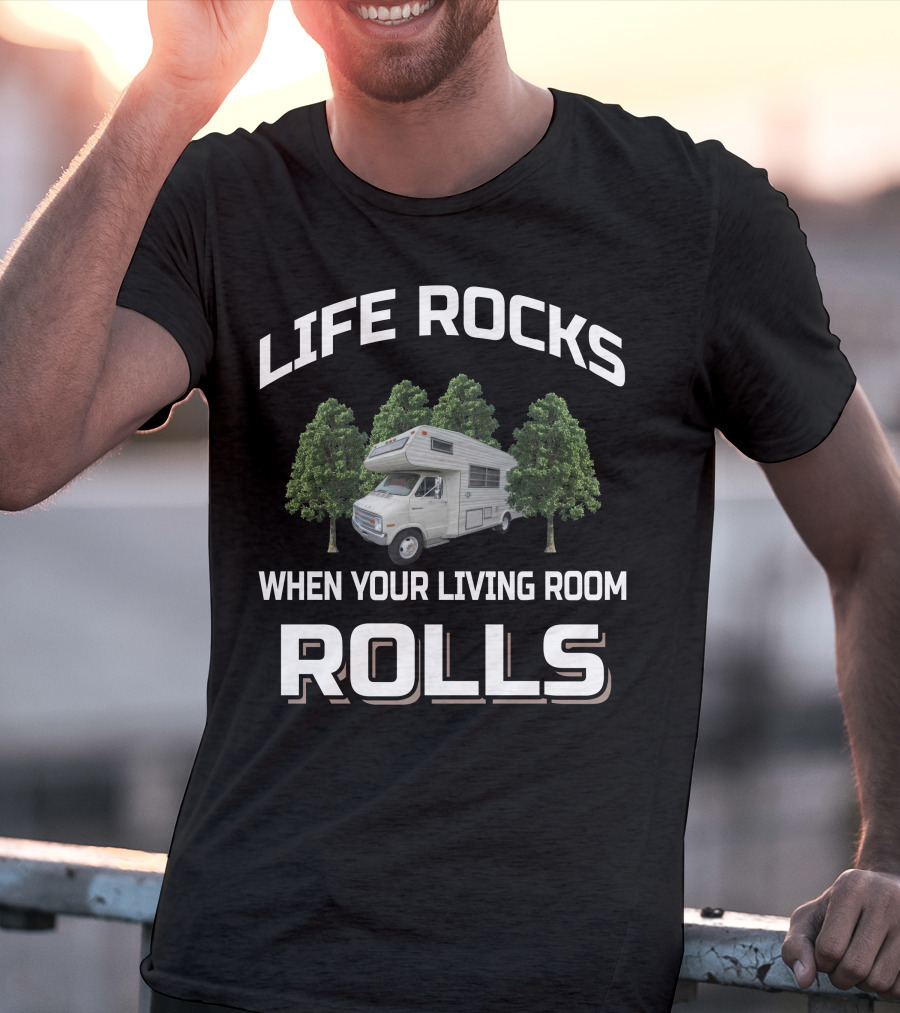 LIFE ROCKS WHEN YOUR LIVING ROOM ROLLS Dodge Coachman Sportsman T-Shirt