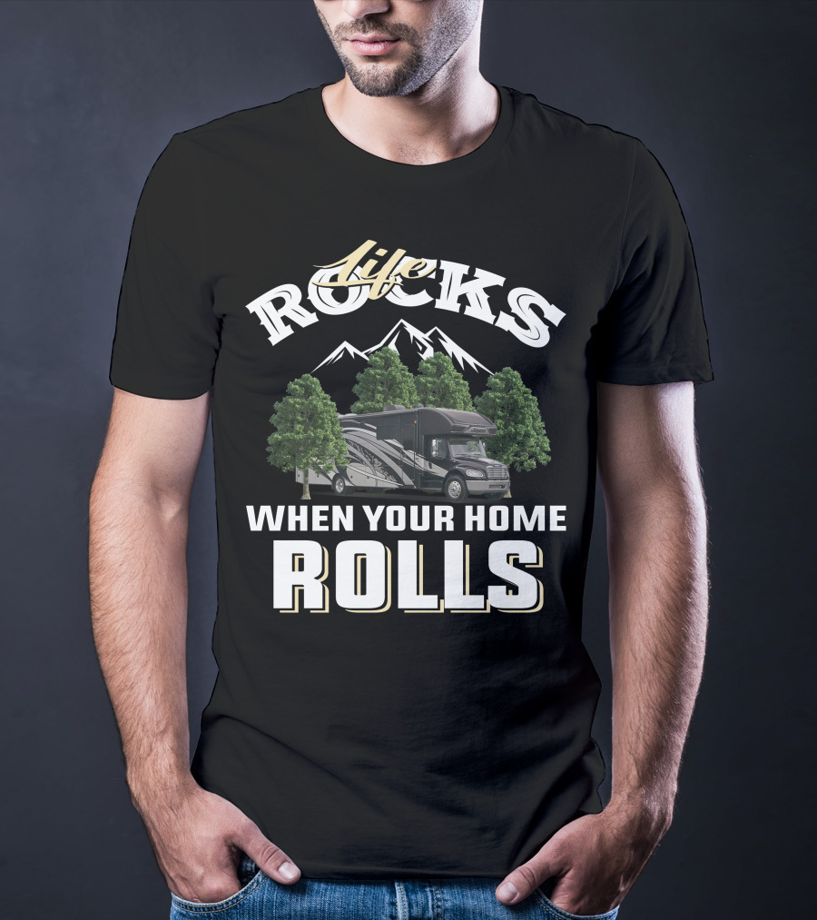 Life Rocks When Your Home Rolls Jayco Seneca T-Shirt