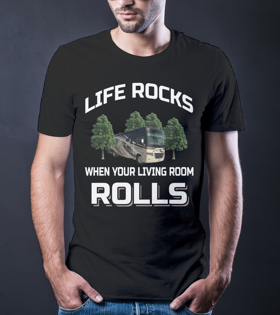LIFE ROCKS WHEN YOUR LIVING ROOM ROLLS Thor Motor Coach Miramar 34.2 T-Shirt