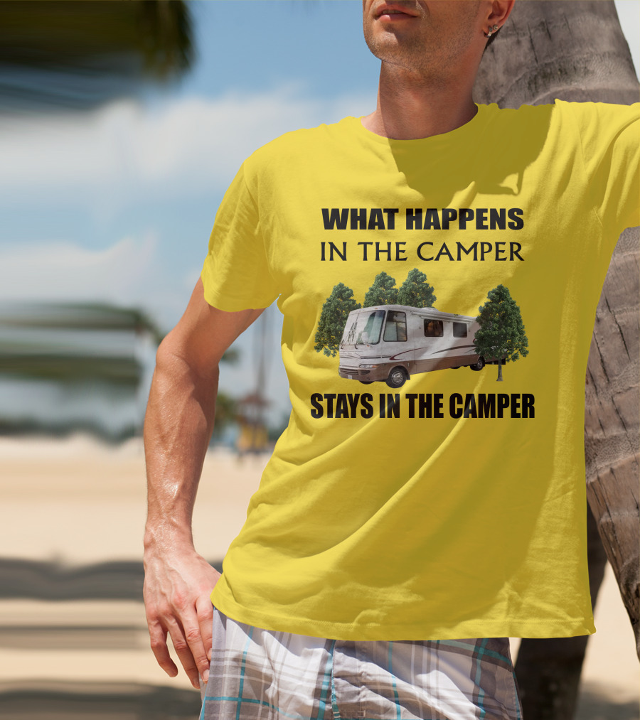 What Happens In The Camper Stays In The Camper RV 2002 Kountry Star T-Shirt