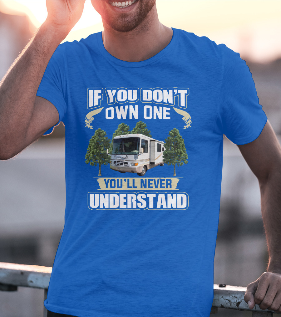 If You Don't Own One You'll Never Understand 2000 Newman Dutch Star T-Shirt