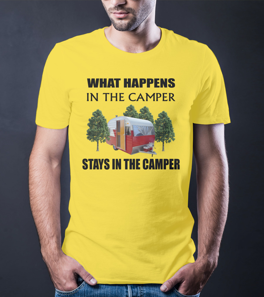 What Happens In The Camper Stays In The Camper 1957 Shasta Travel Trailer T-Shirt