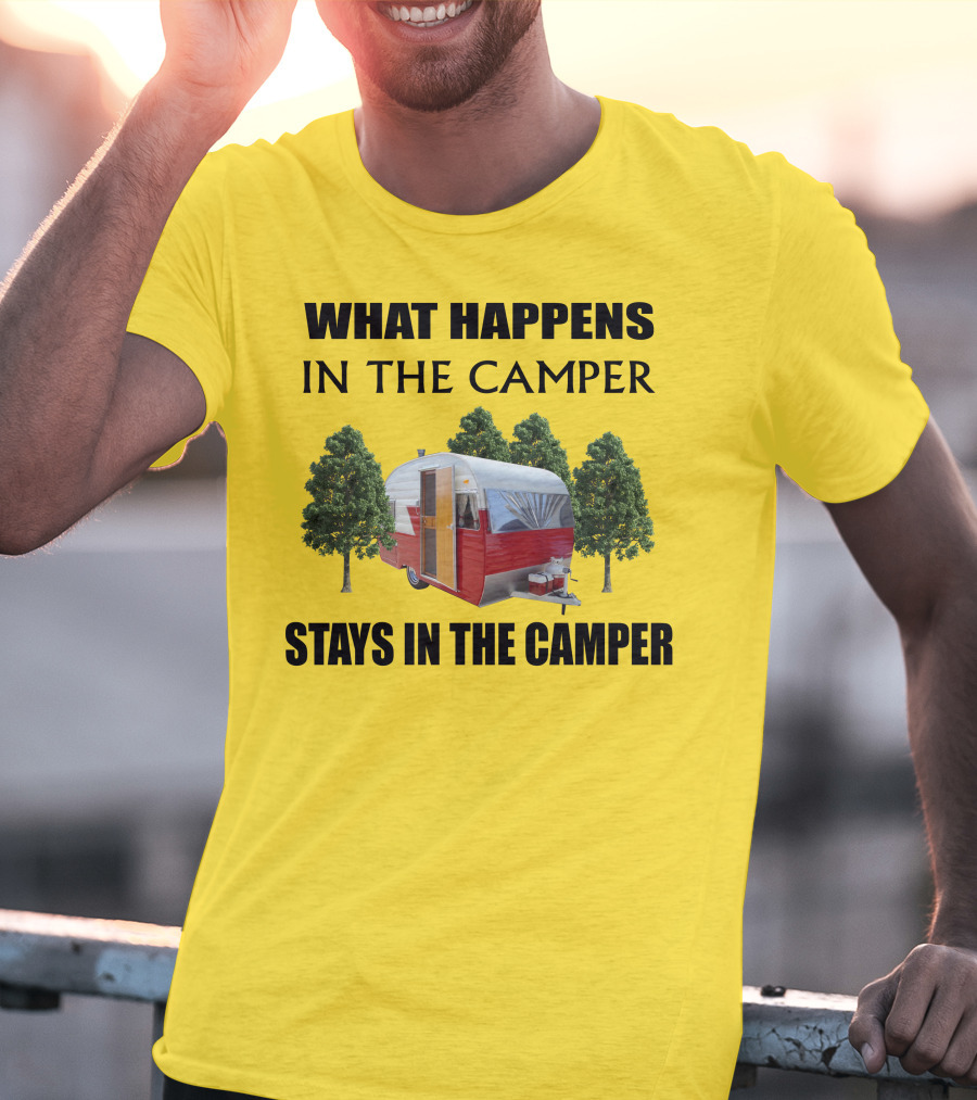 What Happens In The Camper Stays In The Camper 1957 Shasta Travel Trailer T-Shirt