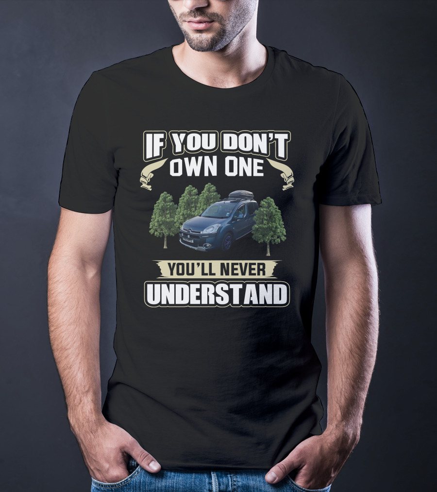 If You Don't Own One You'll Never Understand Micro Camper T-Shirt