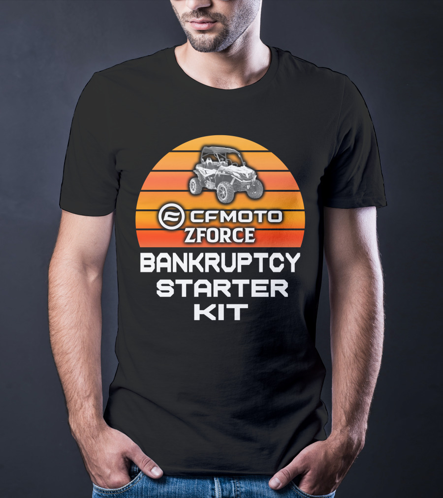 CF Moto Zforce Bankruptcy Starter Kit T-Shirt