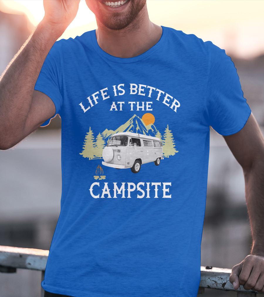 Life Is Better At The Campsite Vw Bus Camper T-Shirt