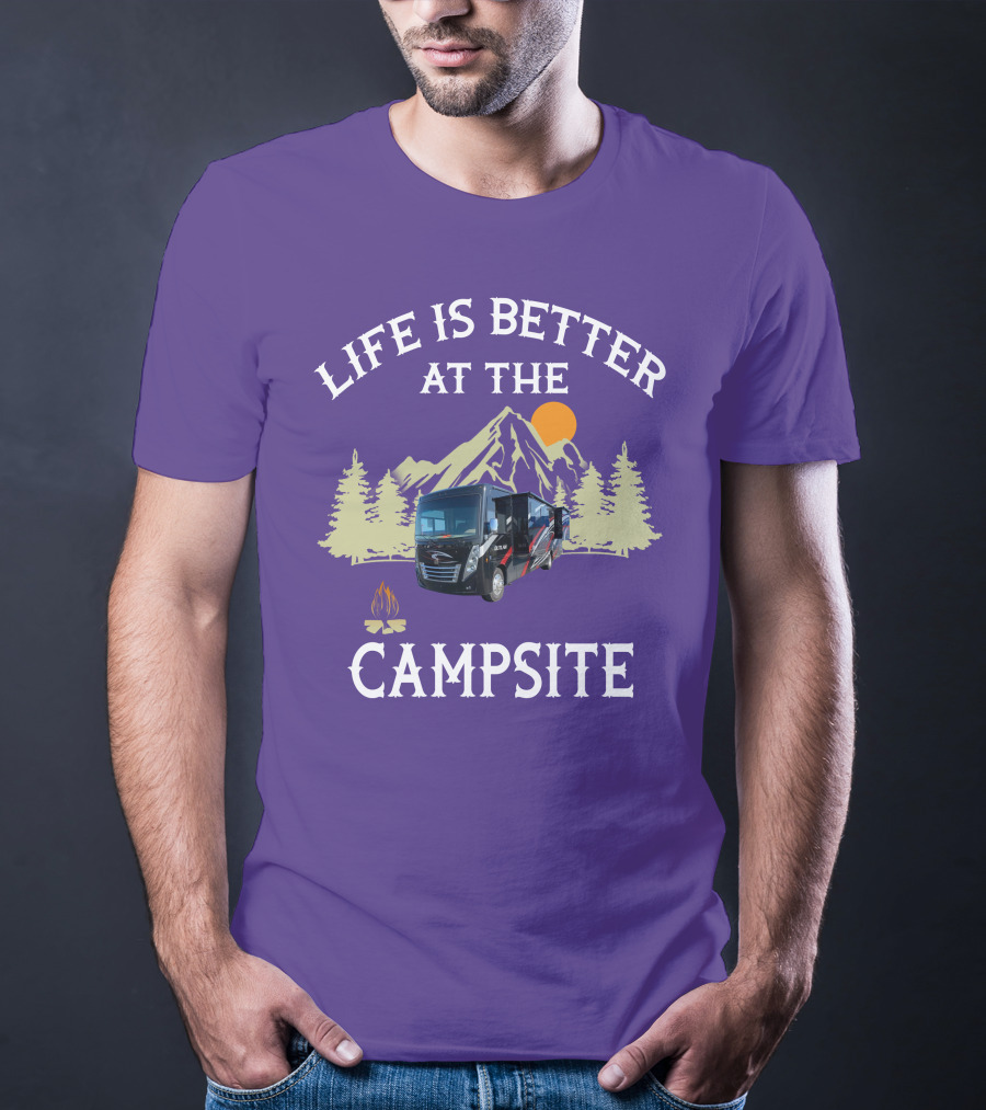 Life Is Better At The Campsite Thor Outlaw Toy Haulers T-Shirt