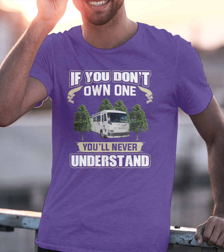 If You Don't Own One You'll Never Understand Fleetwood American Eagle T-Shirt