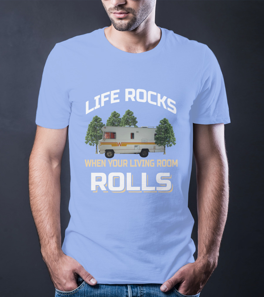 When Your Living Room Rolls Winnebagos RV T-Shirt